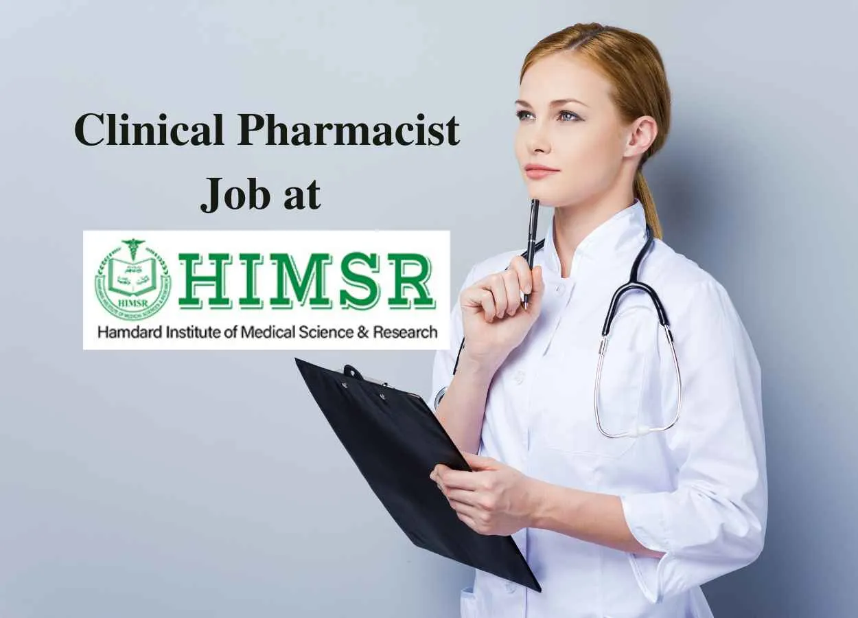 Job for Clinical Pharmacist at Hamdard Institute of Medical Sciences & Research