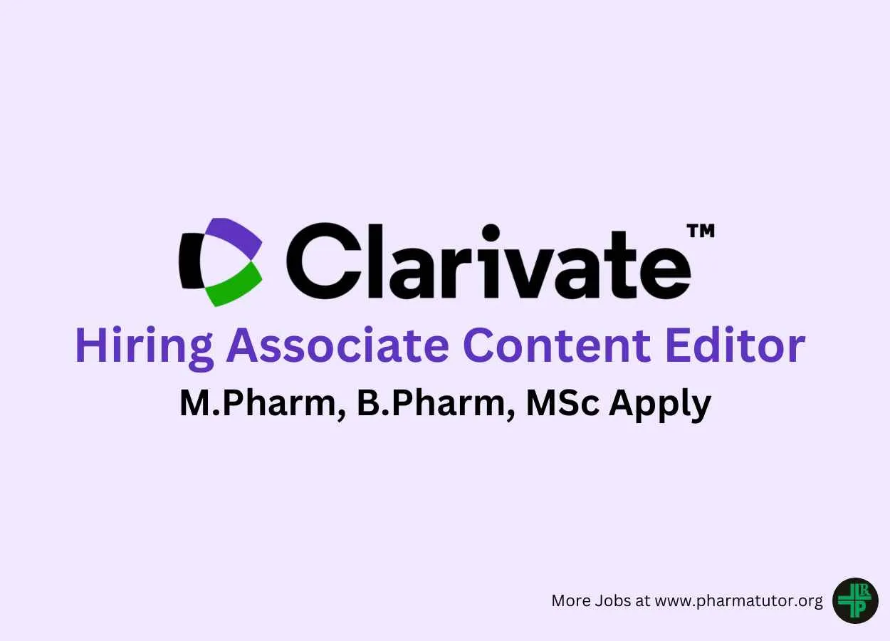 Job for M.Pharm, B.Pharm, MSc as Associate Content Editor at Clarivate