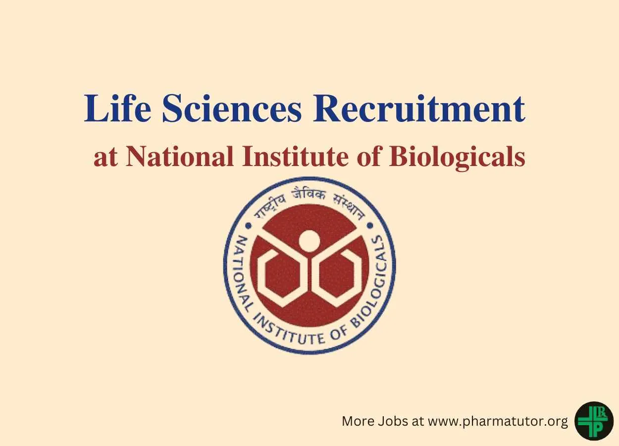 Life Sciences Recruitment at National Institute of Biologicals