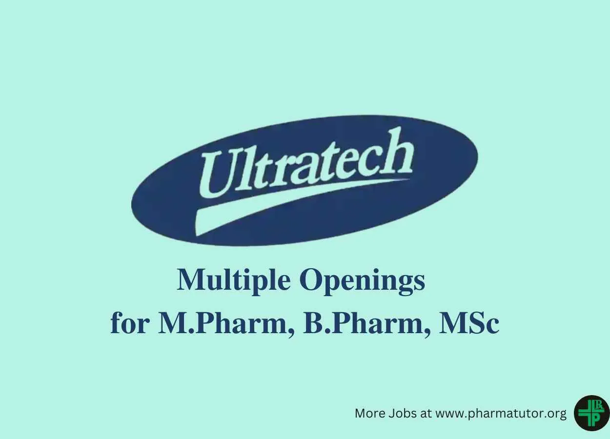 Multiple Openings for M.Pharm, B.Pharm, MSc at Ultratech India Limited
