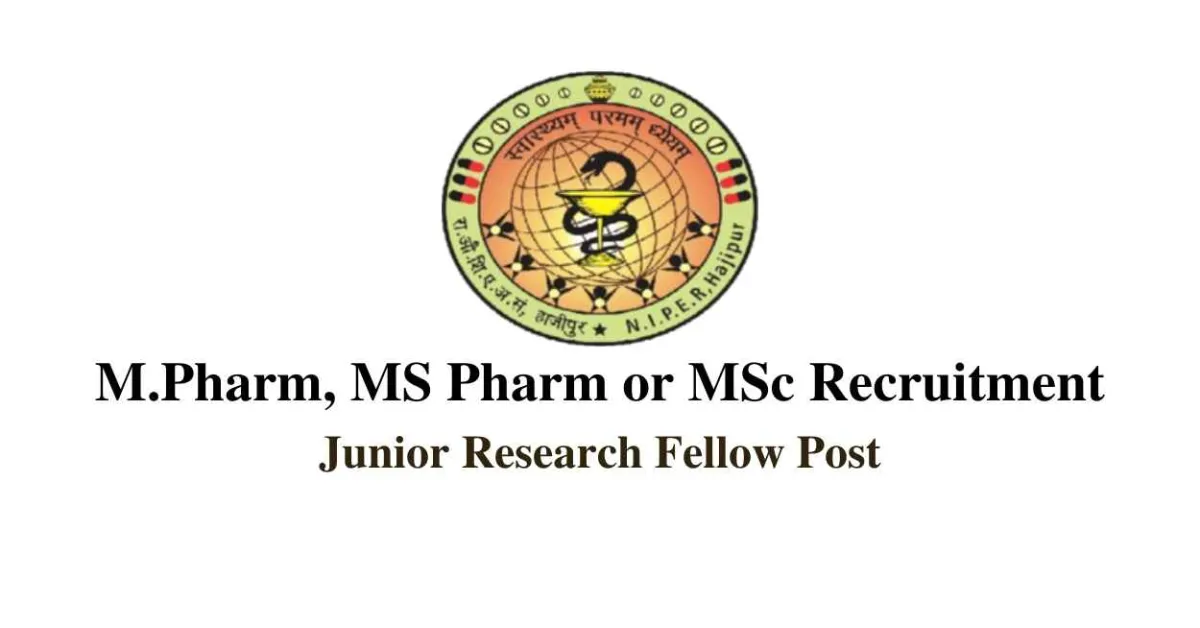 NIPER M.Pharm, MS Pharm or MSc Recruitment