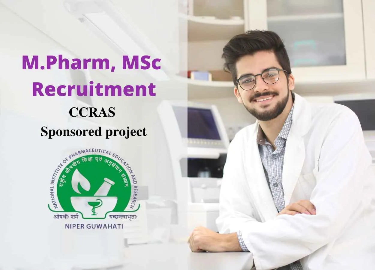 Opportunity for M.Pharm, MSc in CCRAS sponsored project at NIPER