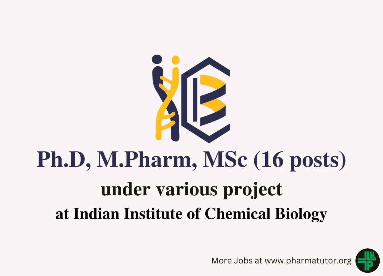 Recruitment for Ph.D, M.Pharm, MSc under various project at IICB