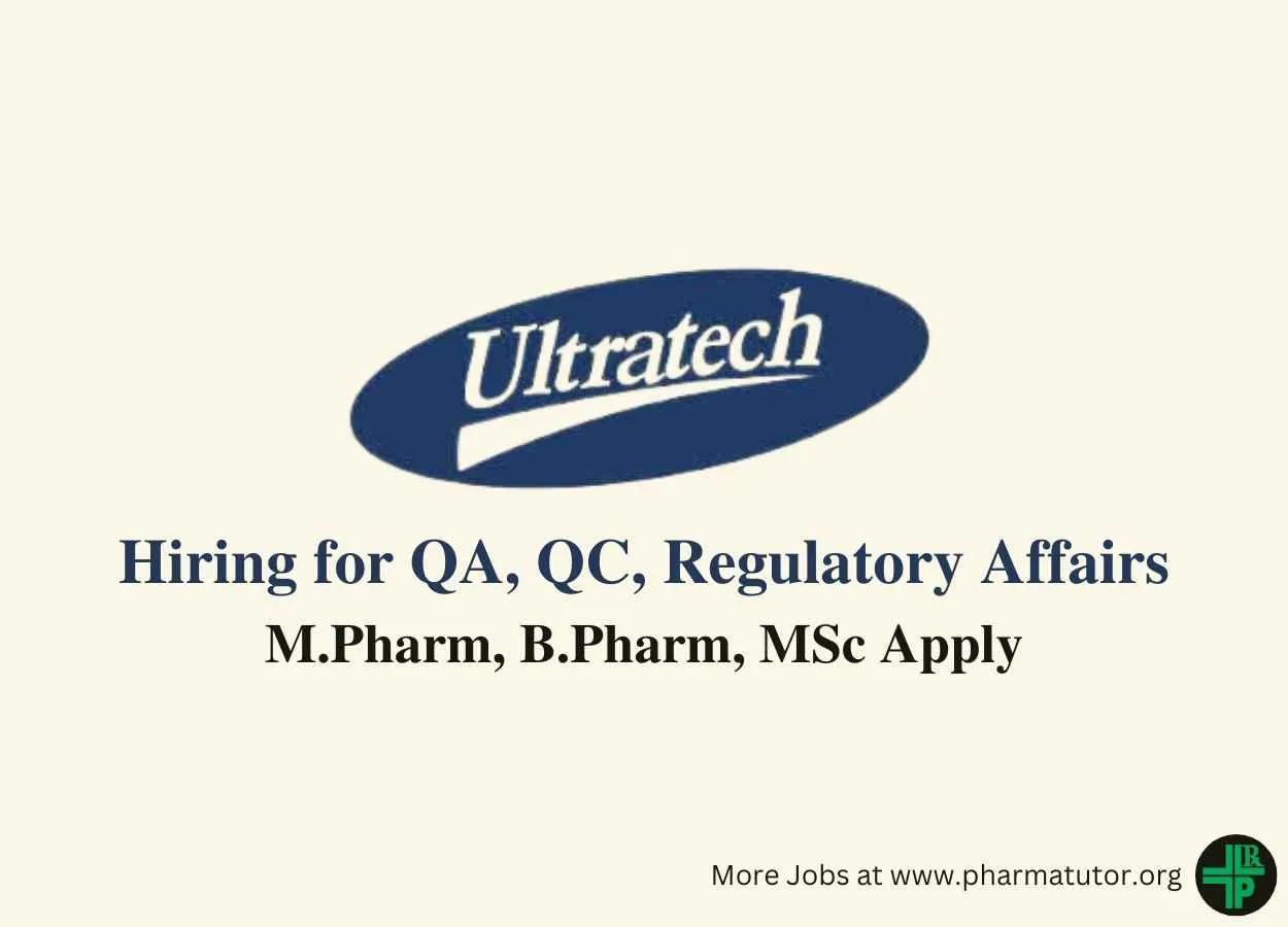 Ultratech India Ltd Hiring for QA, QC, Regulatory Affairs Department