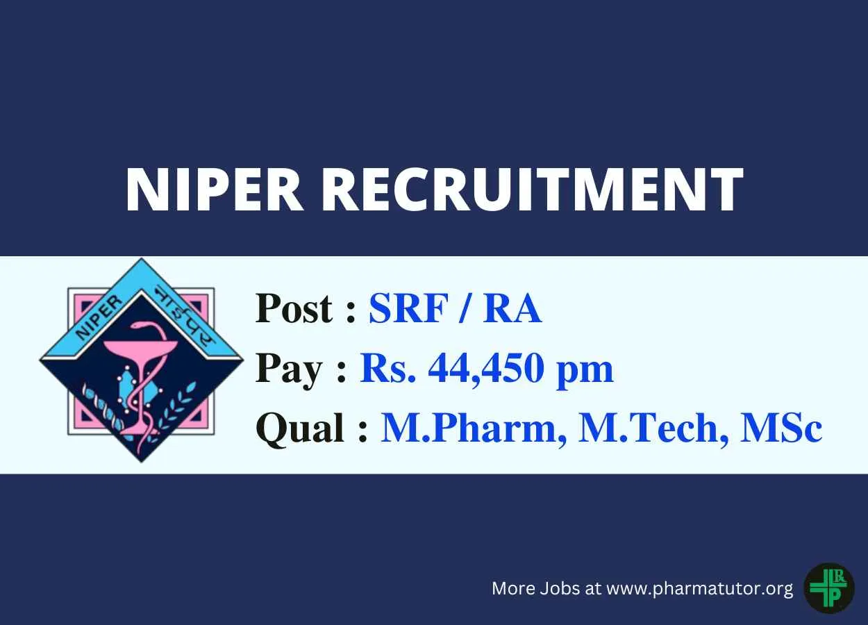 Vacancy for M.Pharm, M.Tech, MSc in a ICMR funded project at NIPER 