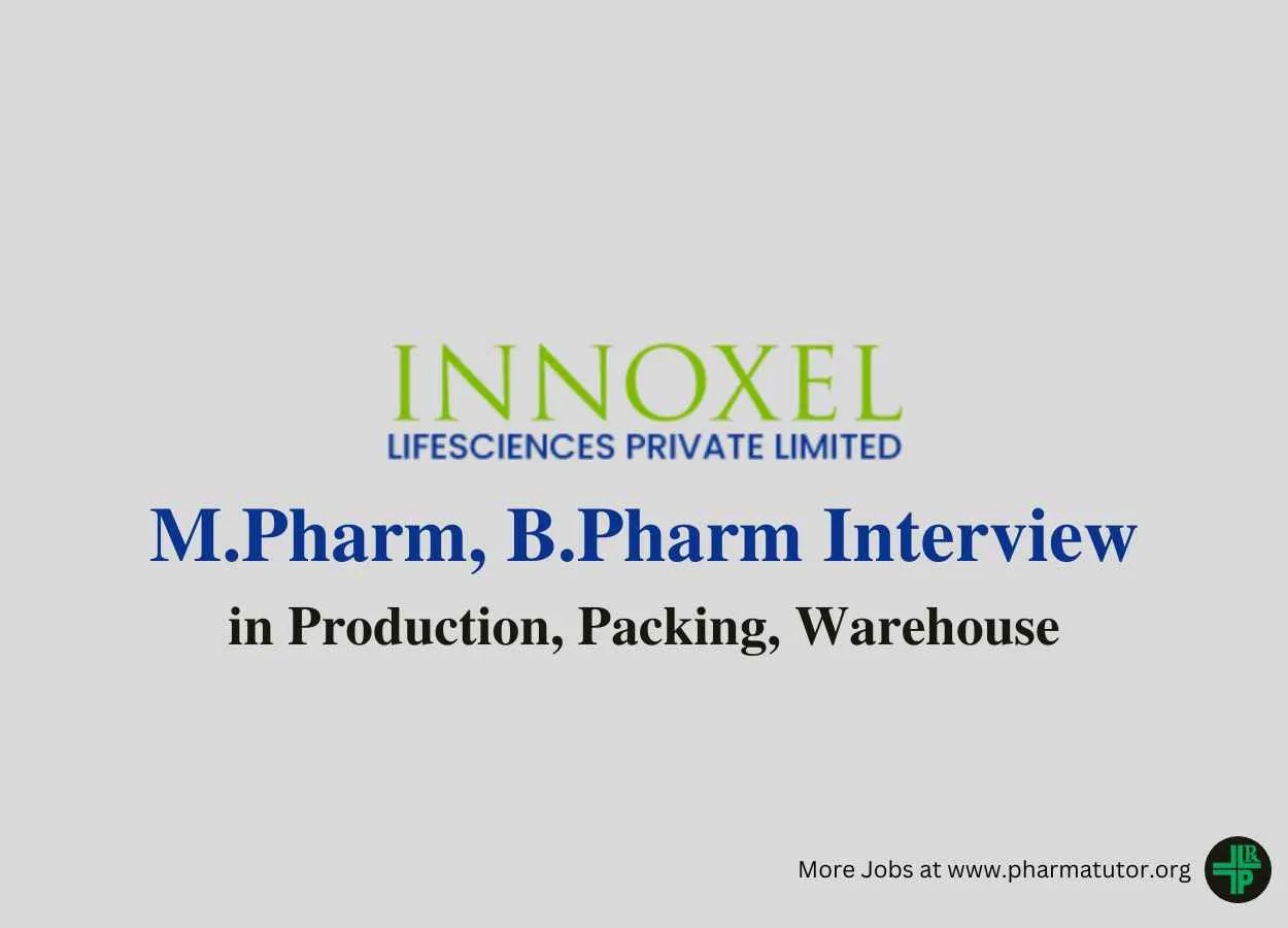 Walk in for M.Pharm, B.Pharm in Production, Packing, Warehouse at Innoxel Lifesciences