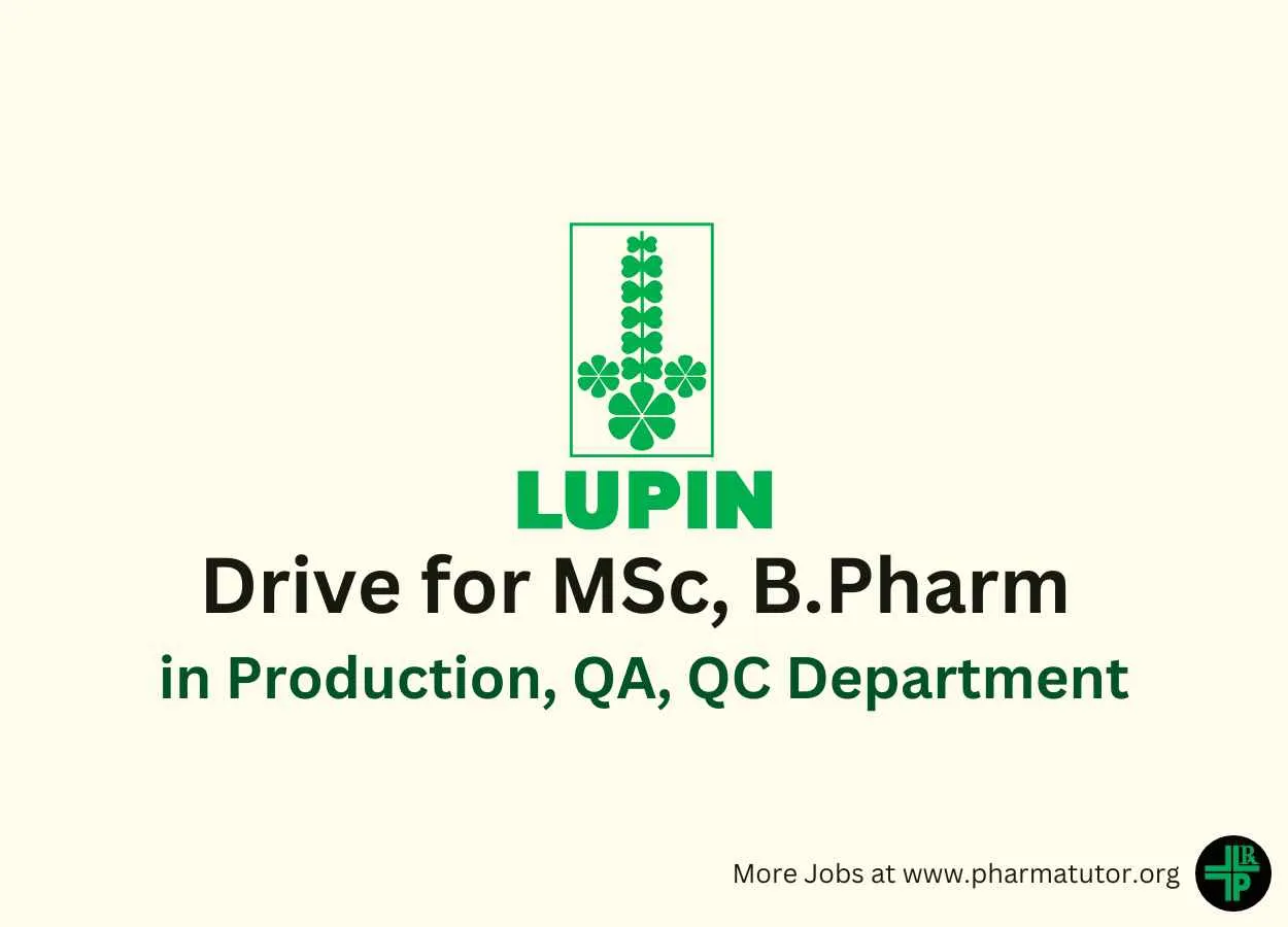 Walk in Drive for MSc, B.Pharm in Production, QA, QC at Lupin Limited