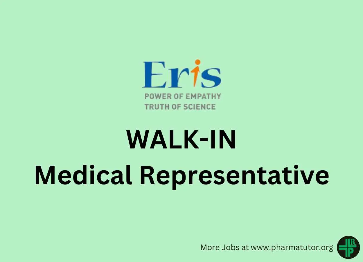 Walk in for Medical Representative position at Eris Lifesciences