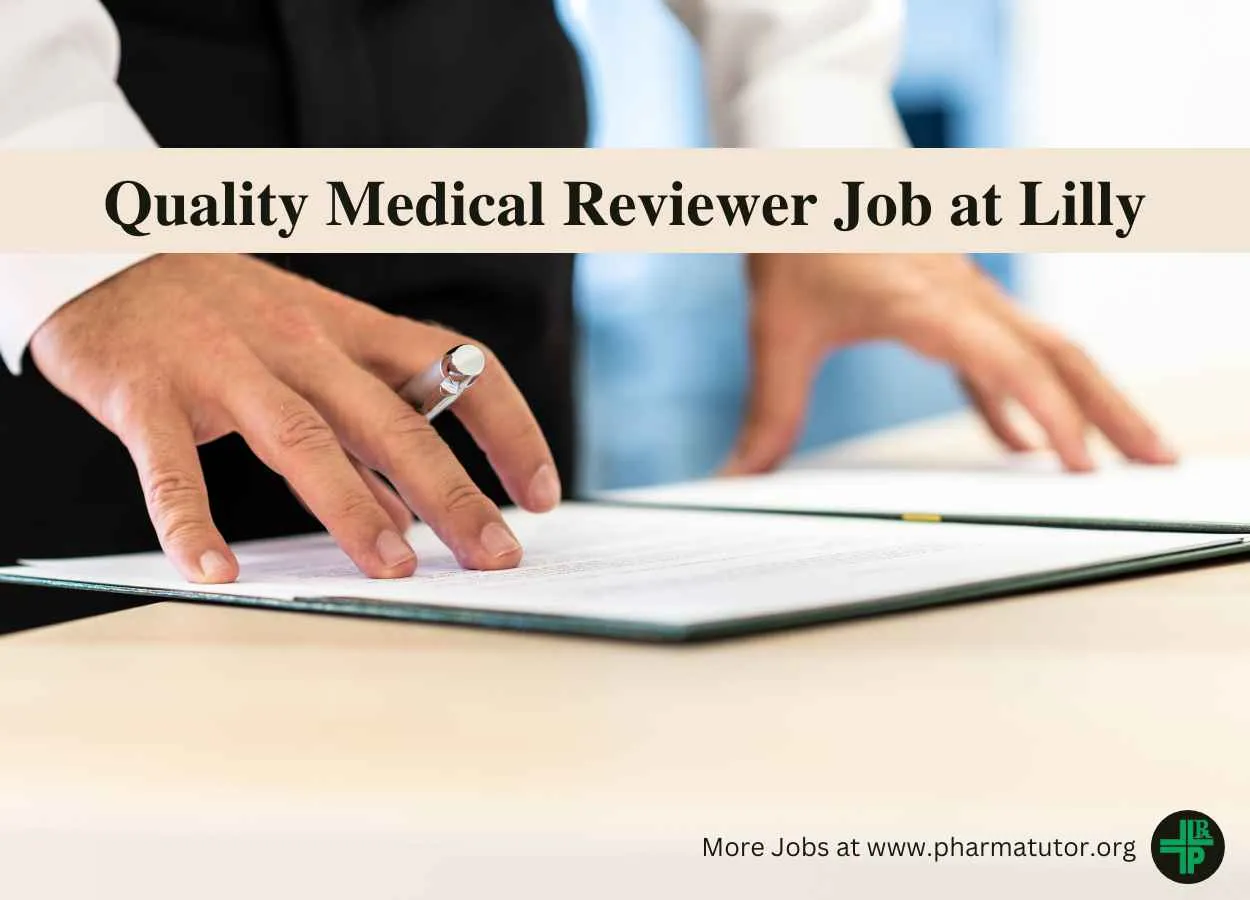Work as Quality Medical Reviewer at Lilly