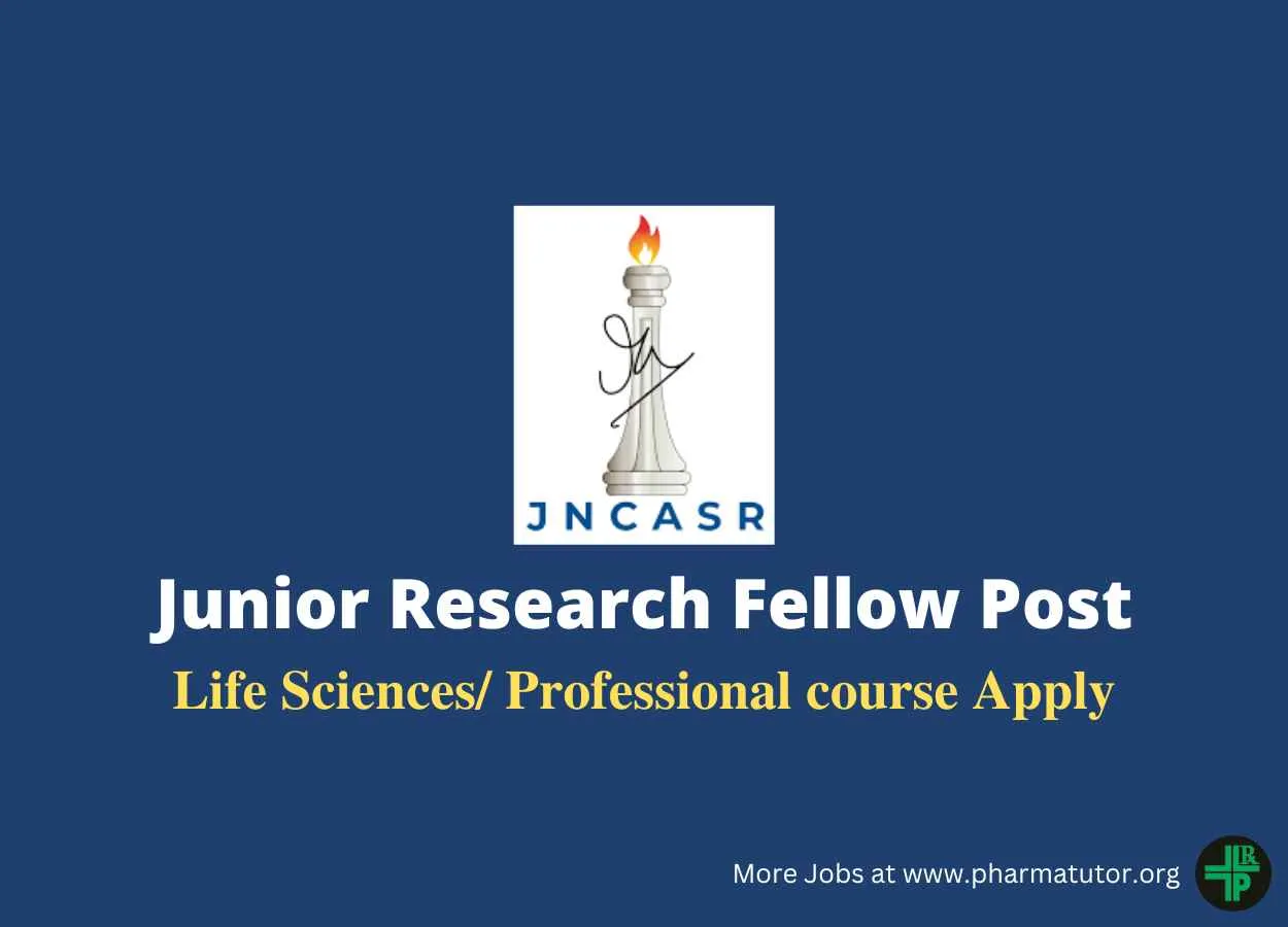 Applications are invited for Junior Research Fellowship at JNCASR