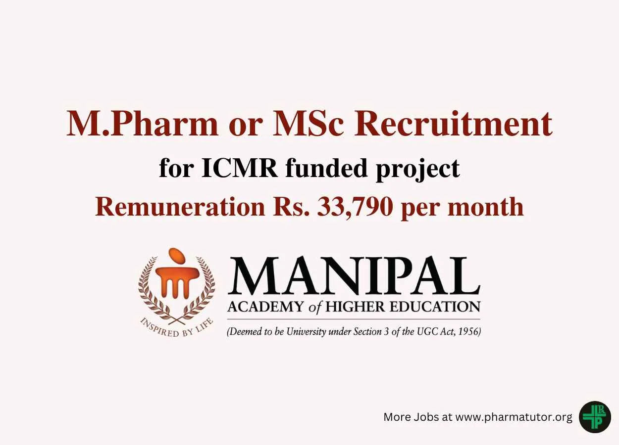Opportunity for M.Pharm or MSc for ICMR funded project at MAHE