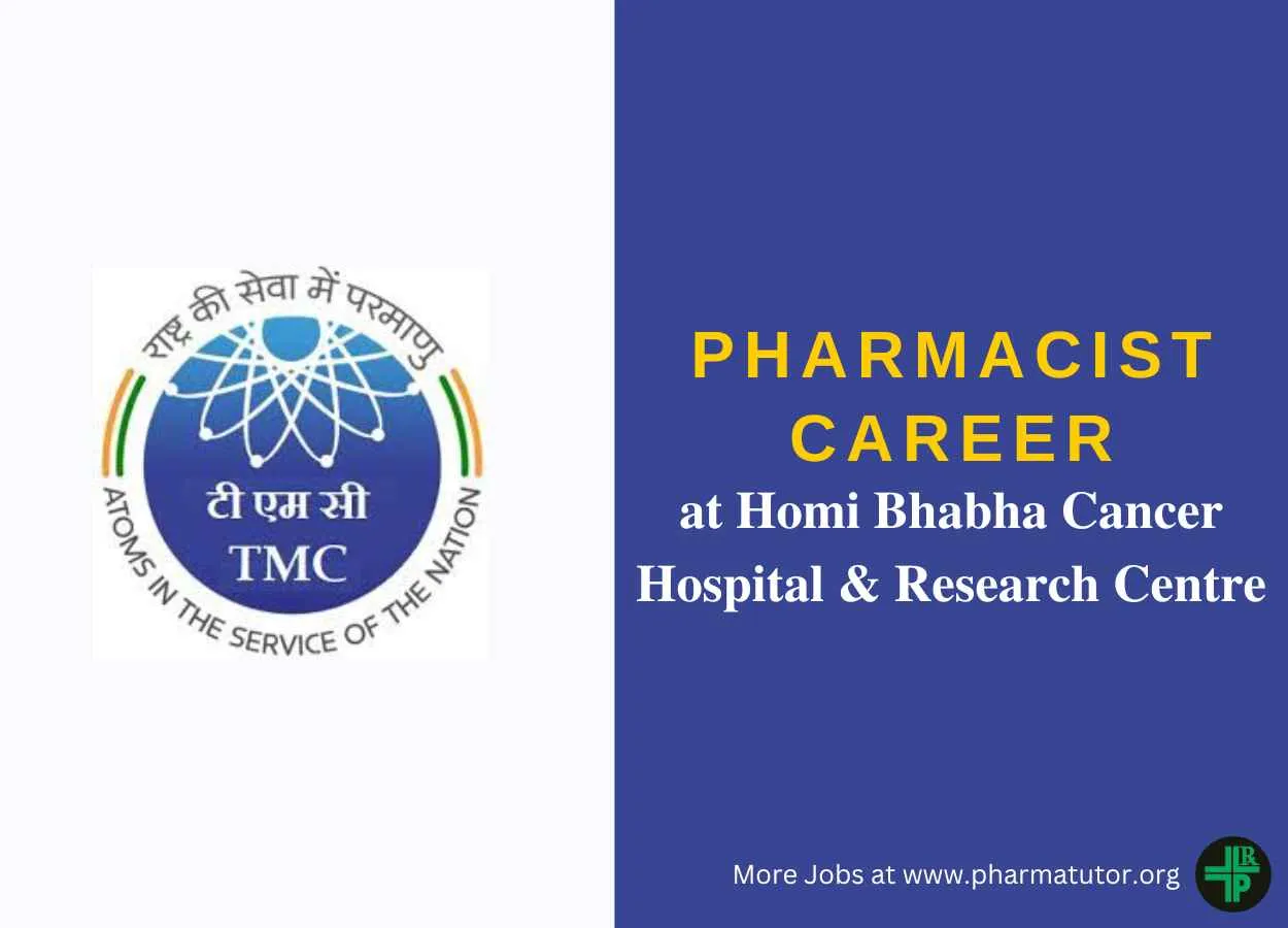 Career for Pharmacist at Homi Bhabha Cancer Hospital & Research Centre