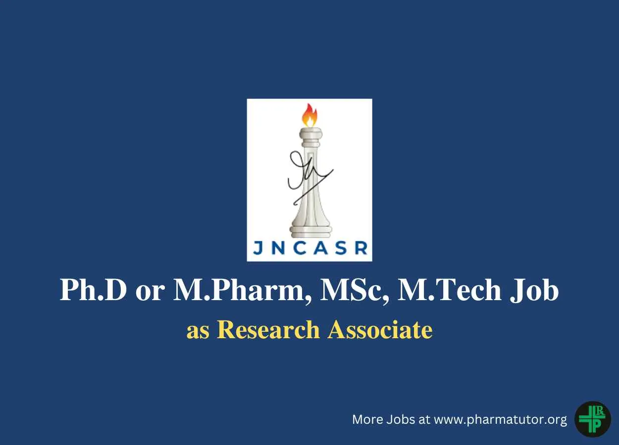 Career for Ph.D or M.Pharm, MSc, M.Tech as Research Associate at JNCASR