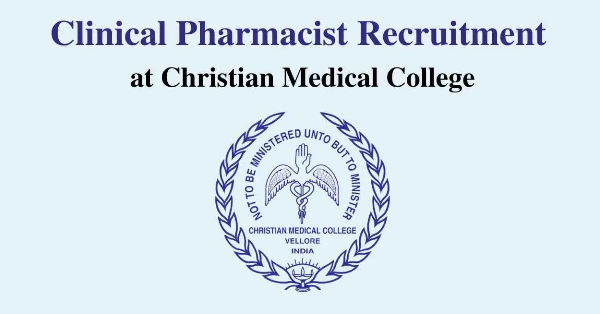Hiring Clinical Pharmacist at Christian Medical College