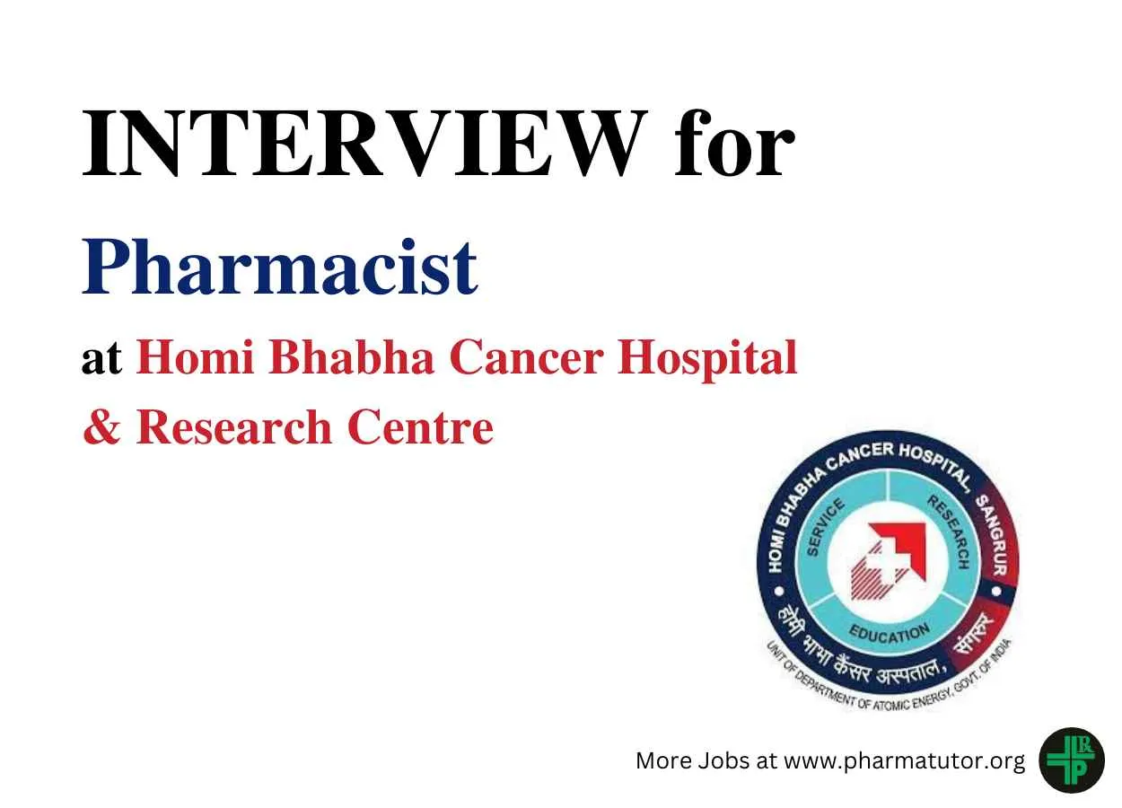 Interview for Pharmacists at Homi Bhabha Cancer Hospital & Research Centre