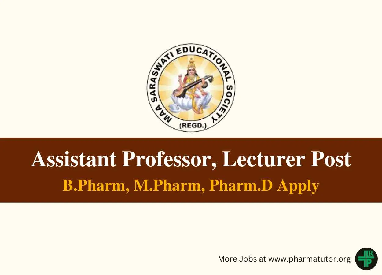 Job for Assistant Professor, Lecturer at Maa Saraswati Institute of Pharmaceutical Sciences
