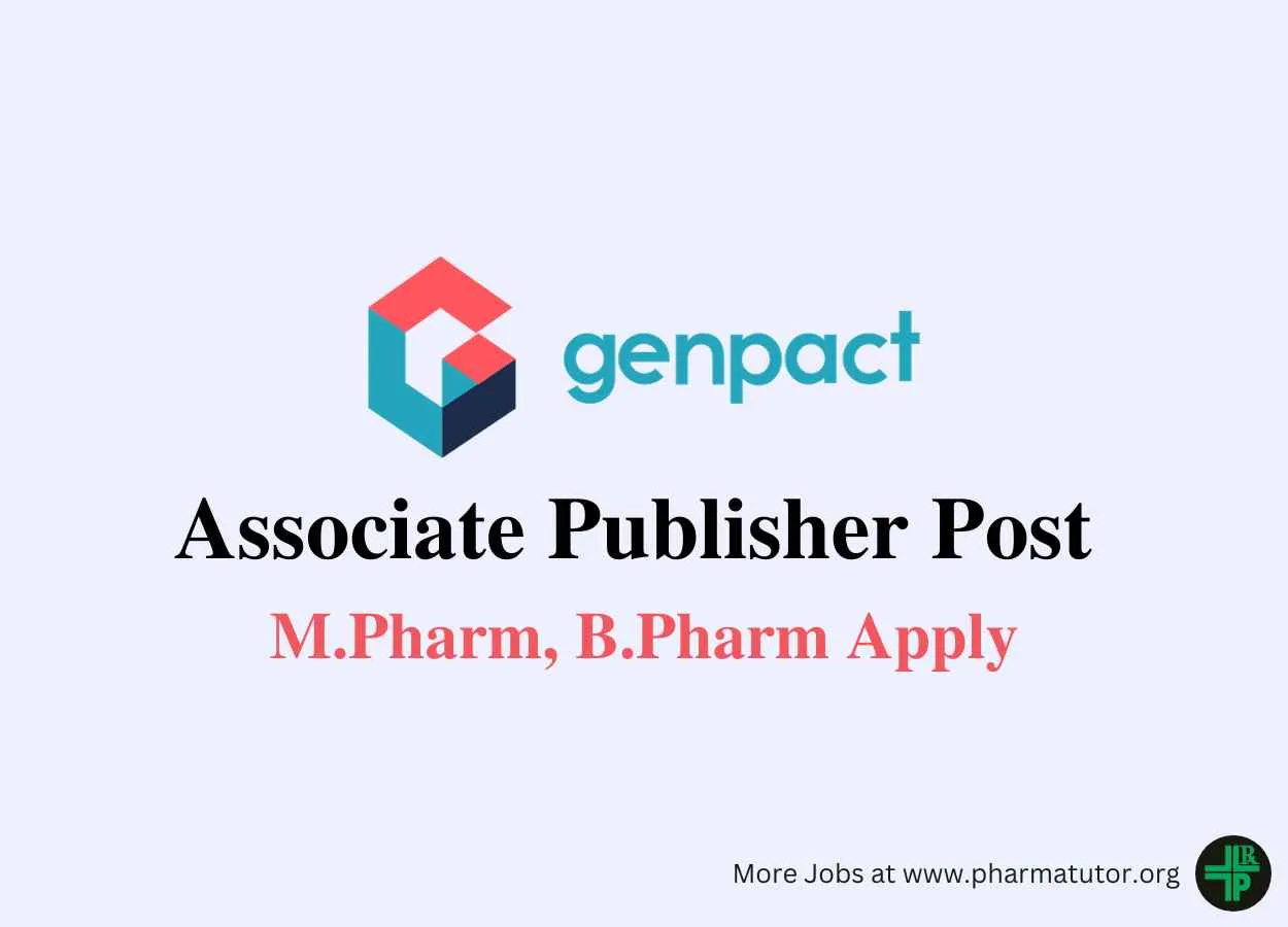 Job for M.Pharm, B.Pharm as Associate Publisher at Genpact Limited