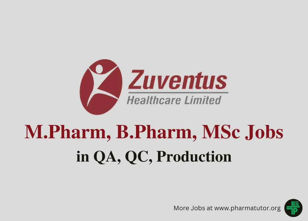 Job for M.Pharm, B.Pharm, MSc in QA, QC, Production at Zuventus Healthcare