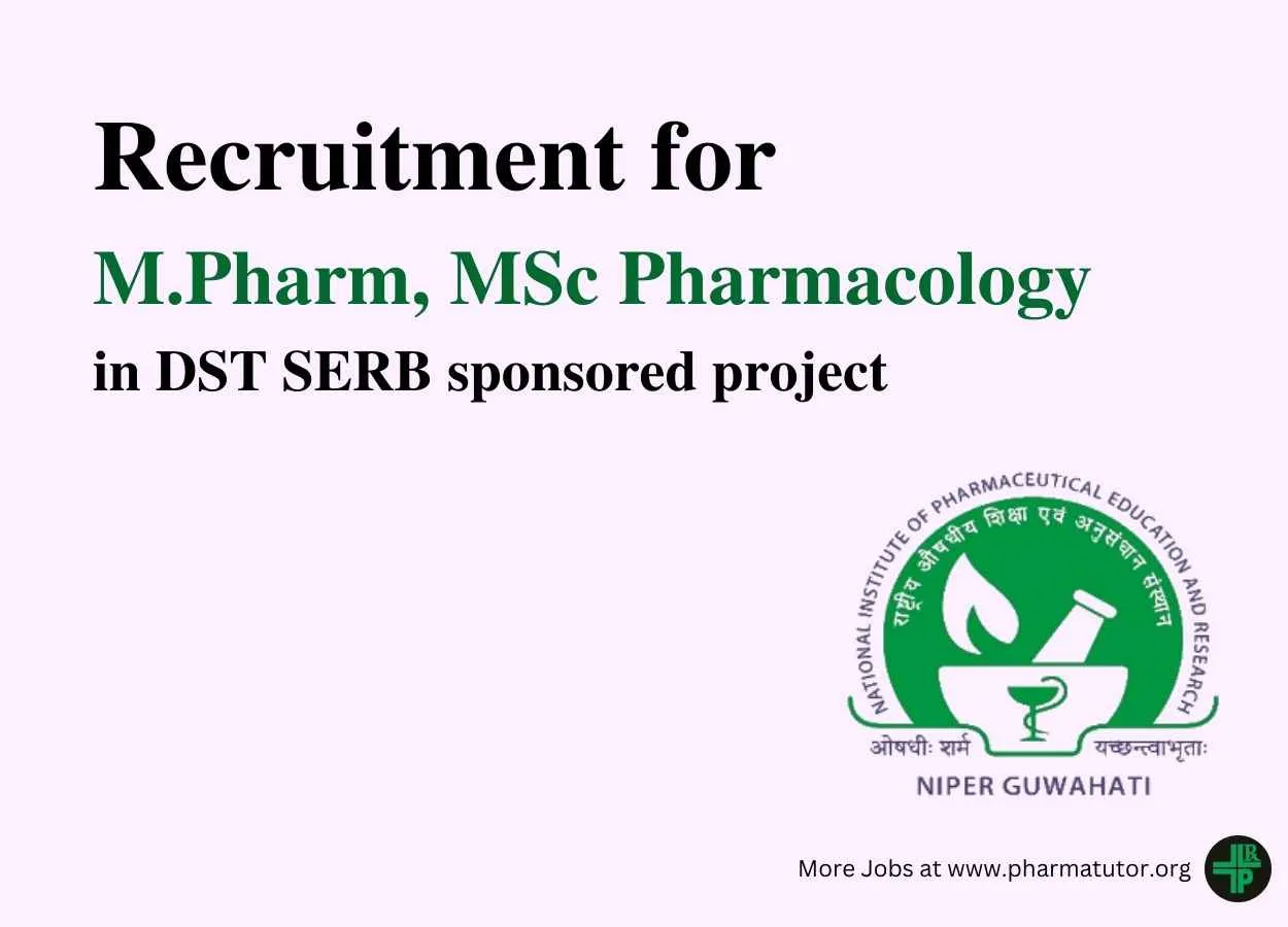 Job for M.Pharm, MSc Pharmacology in DST SERB sponsored project at NIPER