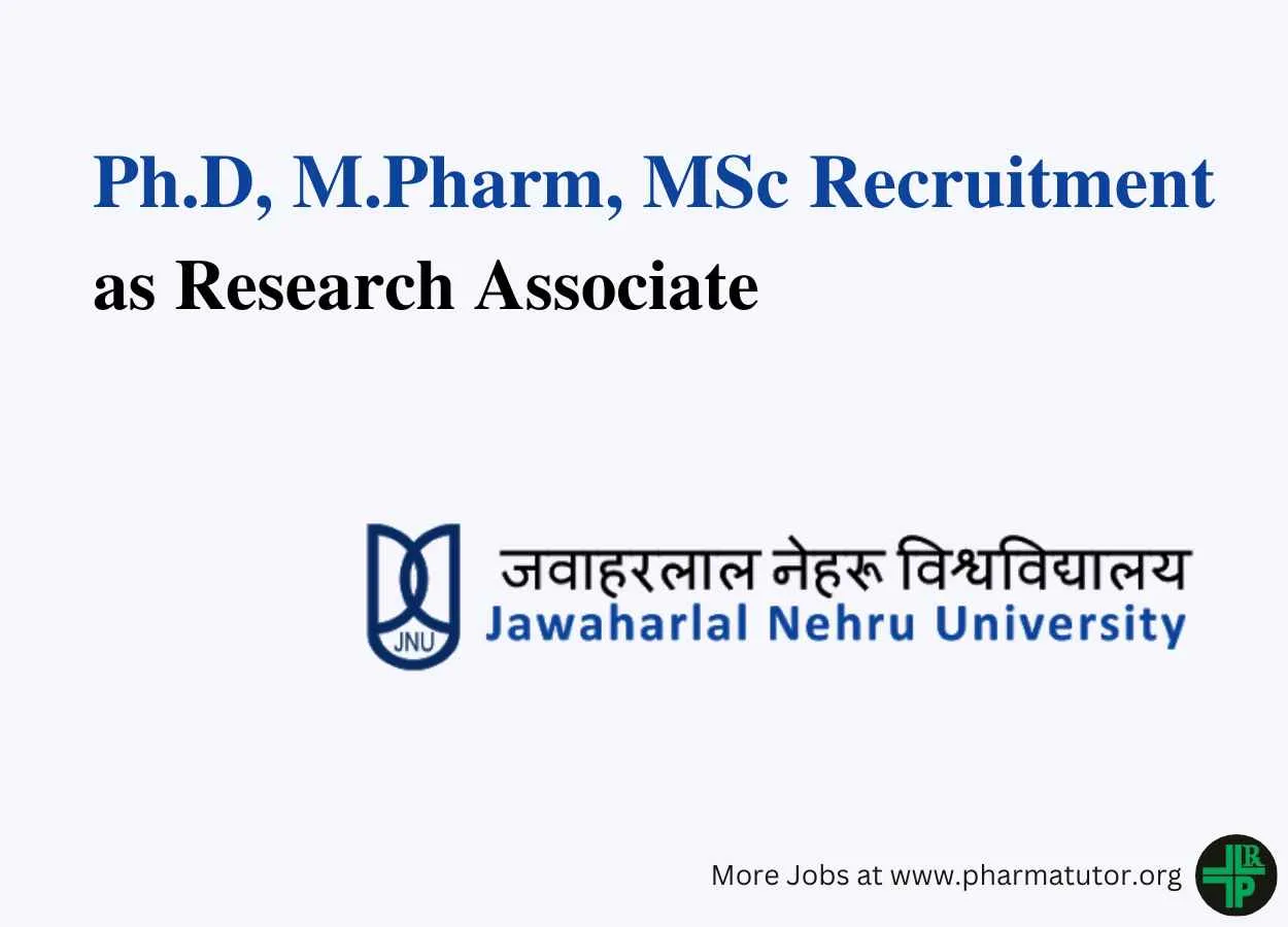 Job for Ph.D, M.Pharm, MSc as Research Associate at Jawaharlal Nehru University