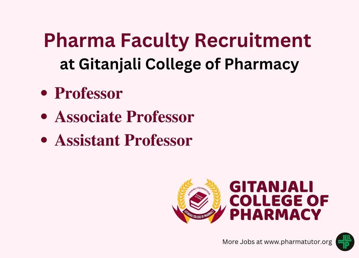 Job for Professor, Associate Professor, Assistant Professor at Gitanjali College of Pharmacy
