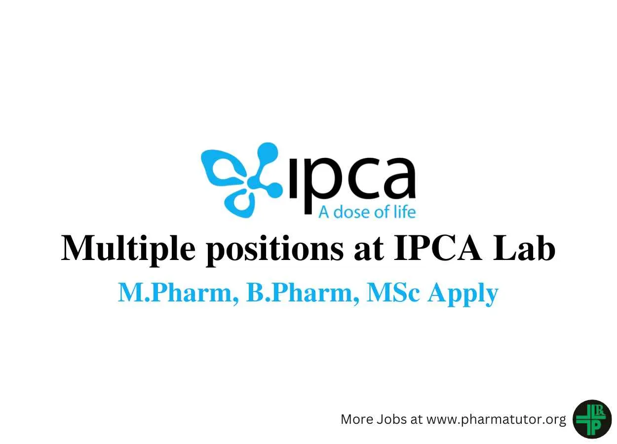 Multiple positions at IPCA Laboratories Limited