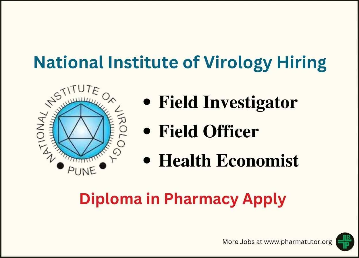 National Institute of Virology Hiring Project Field Investigator, Officer, Health Economist