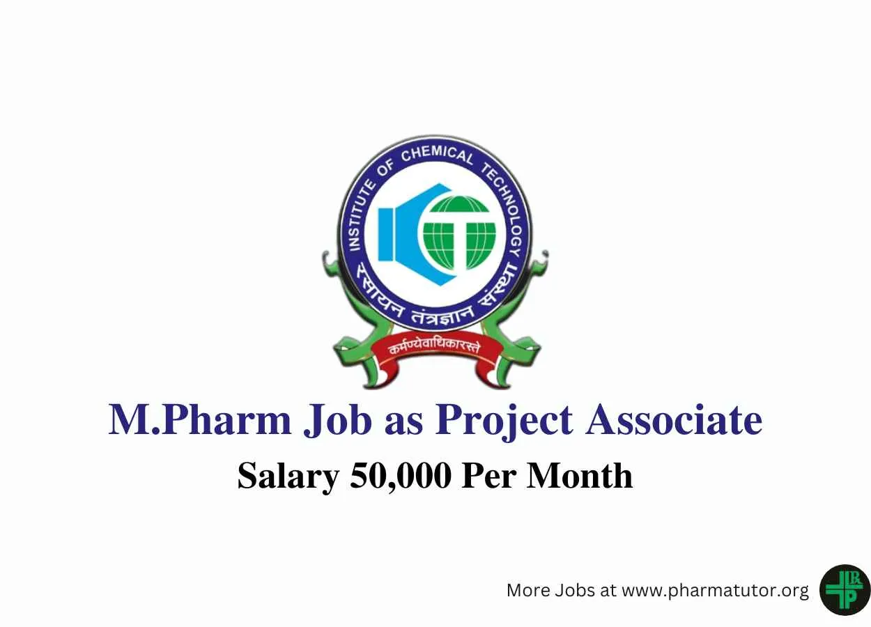 Opportunity for M.Pharm as Project Associate at Institute of Chemical Technology