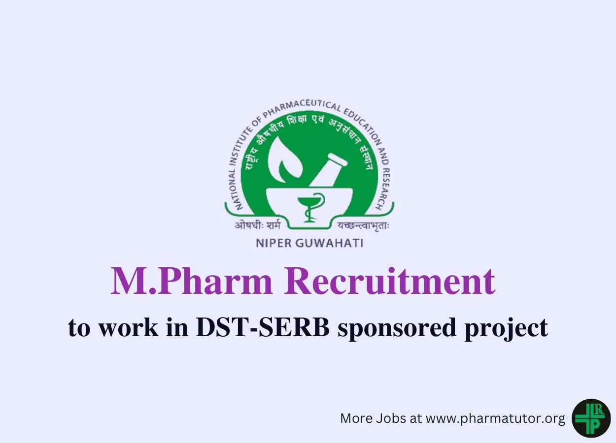 Opportunity for M.Pharm to work in DST-SERB sponsored project at NIPER