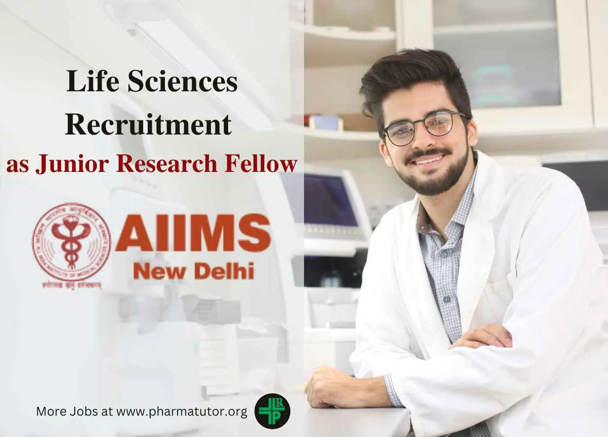 Recruitment for Life Sciences as Junior Research Fellow at AIIMS