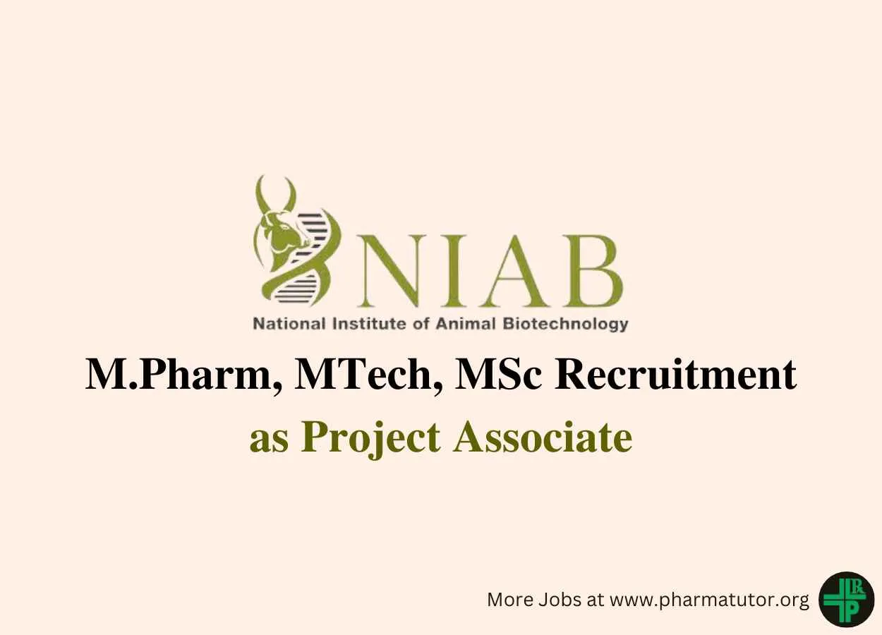 Recruitment for M.Pharm, MTech, MSc as Project Associate at NIAB