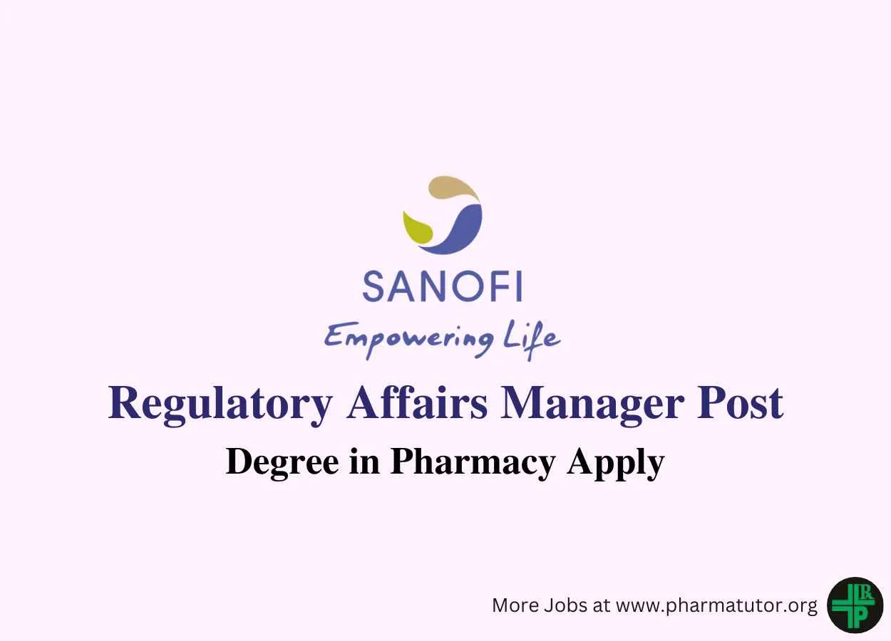 Require Regulatory Affairs Manager at Sanofi