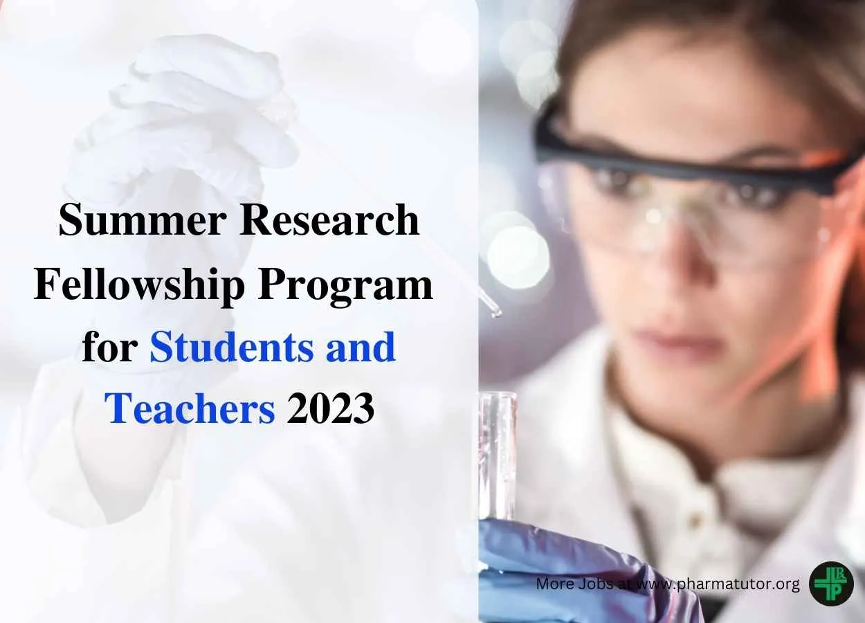 Summer Research Fellowship Program For Students And Teachers 2023