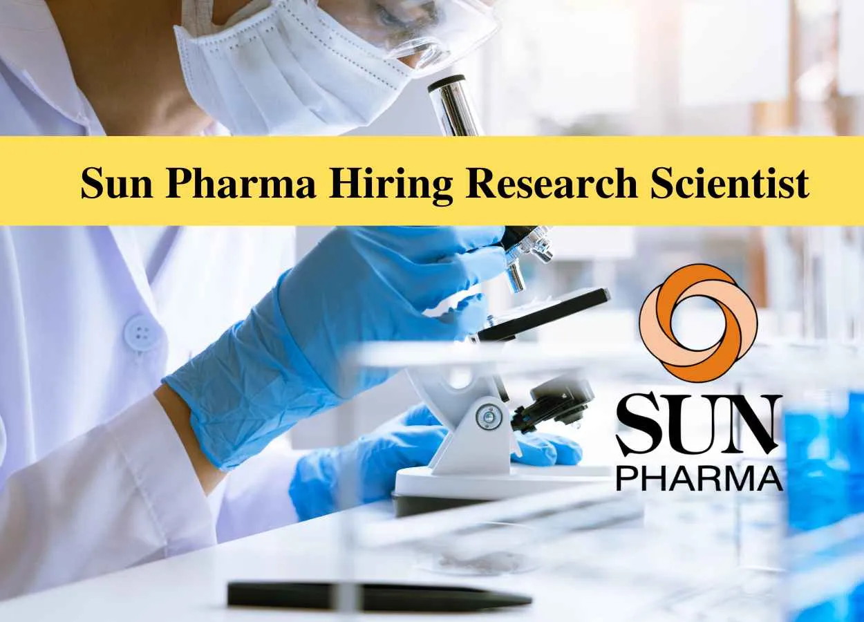 Sun Pharma Hiring Research Scientist