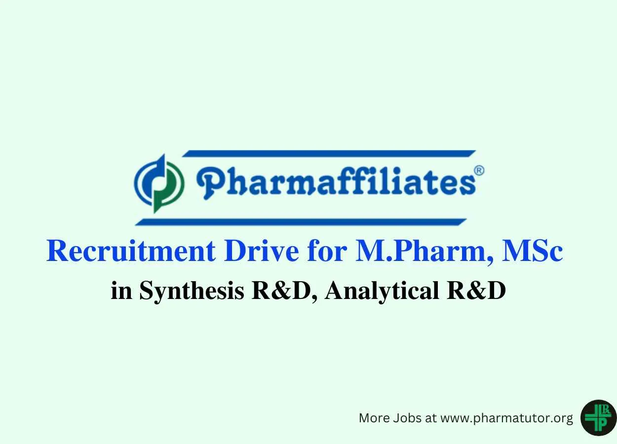 Virtual Recruitment Drive for M.Pharm, MSc in Synthesis R&D, Analytical R&D at Pharmaffiliates
