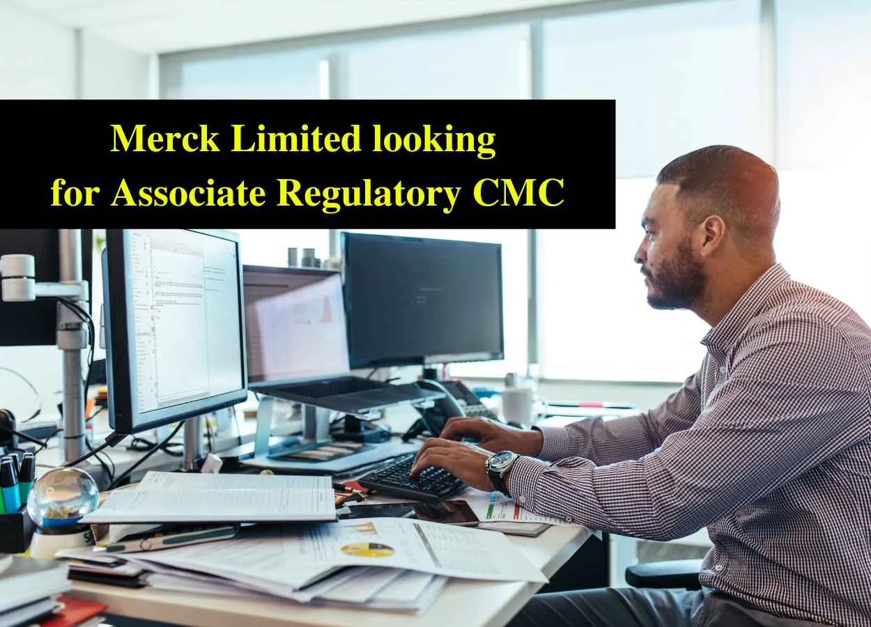 Work as Associate Regulatory CMC at Merck
