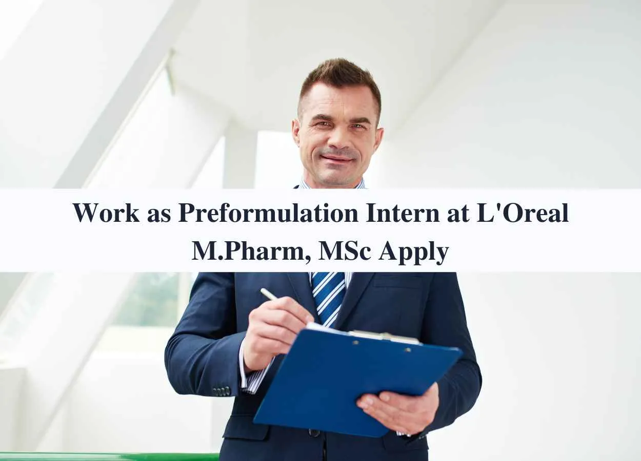 Work as Preformulation Intern at L'Oreal