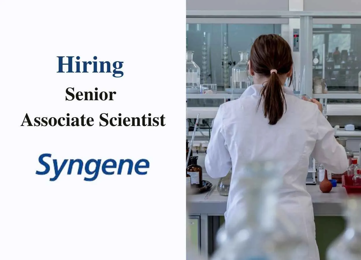 Work as Senior Associate Scientist at Syngene