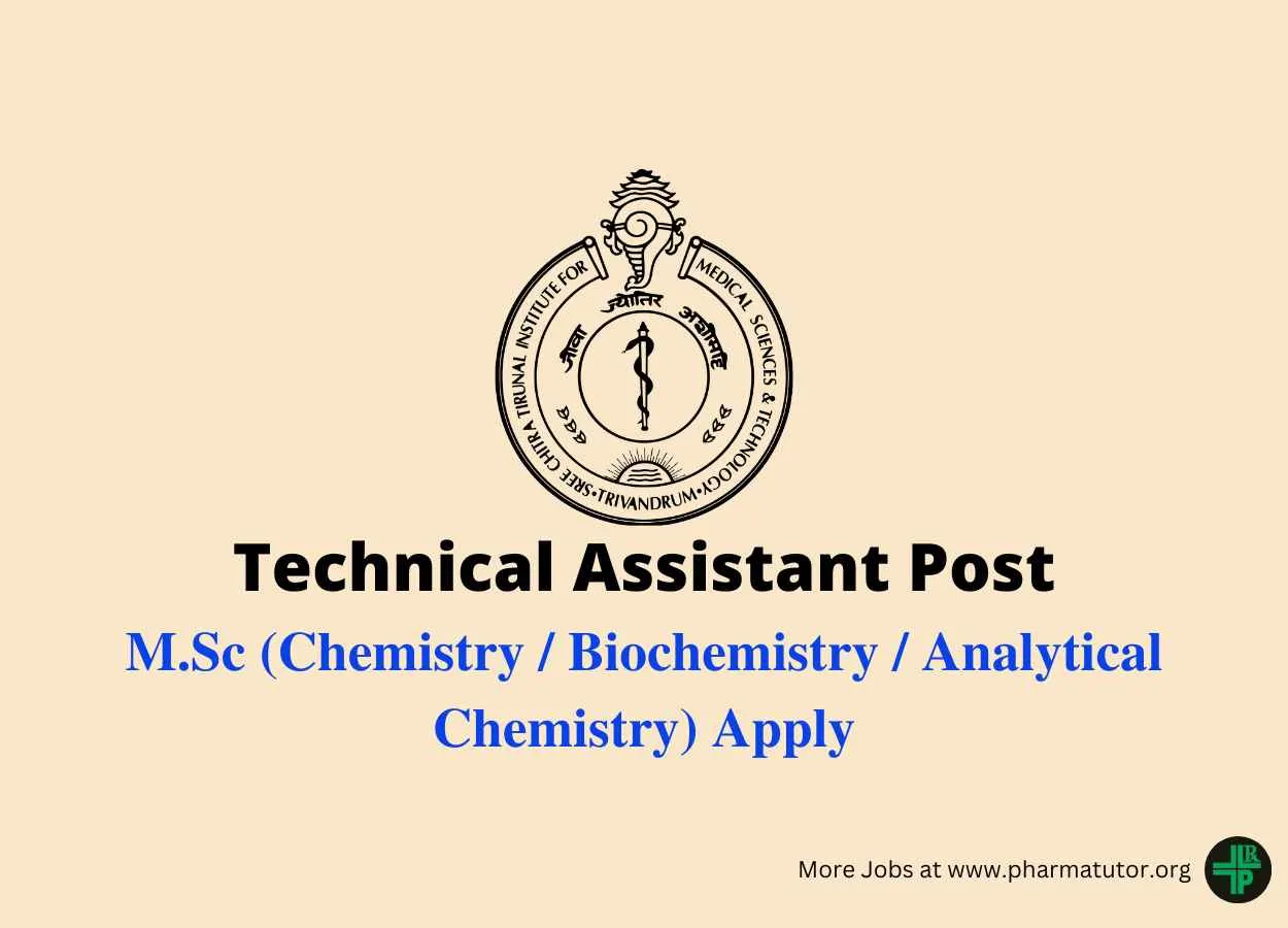 Applications are invited for Technical Assistant at SCTIMST
