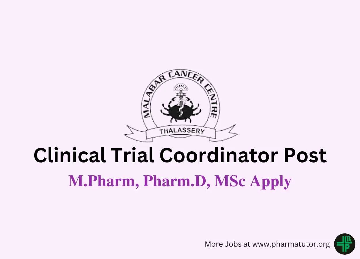 Career for M.Pharm, Pharm.D, MSc as Clinical Trial Coordinator at MCC