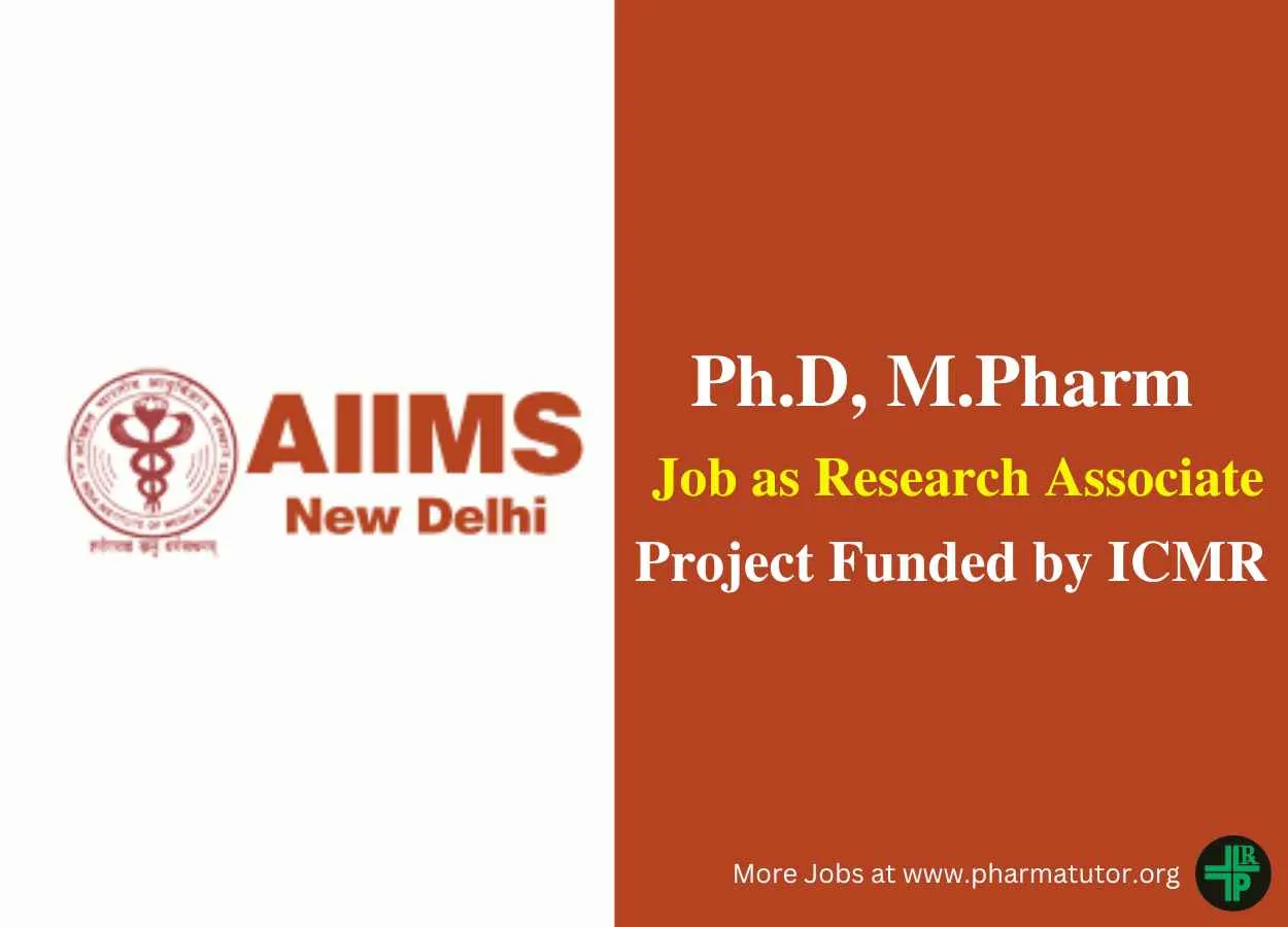 Career for Ph.D, M.Pharm as Research Associate at AIIMS 