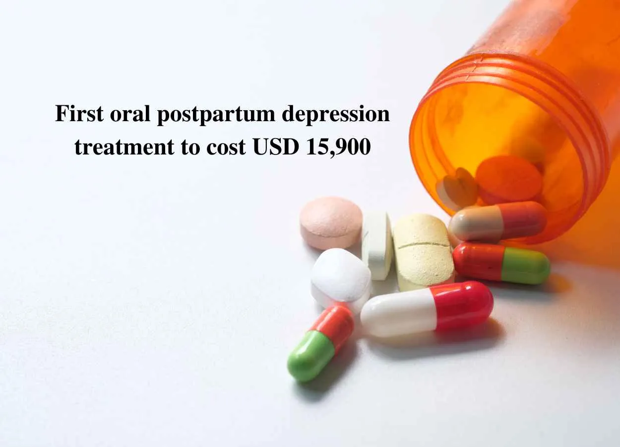 First oral postpartum depression treatment to cost USD 15,900