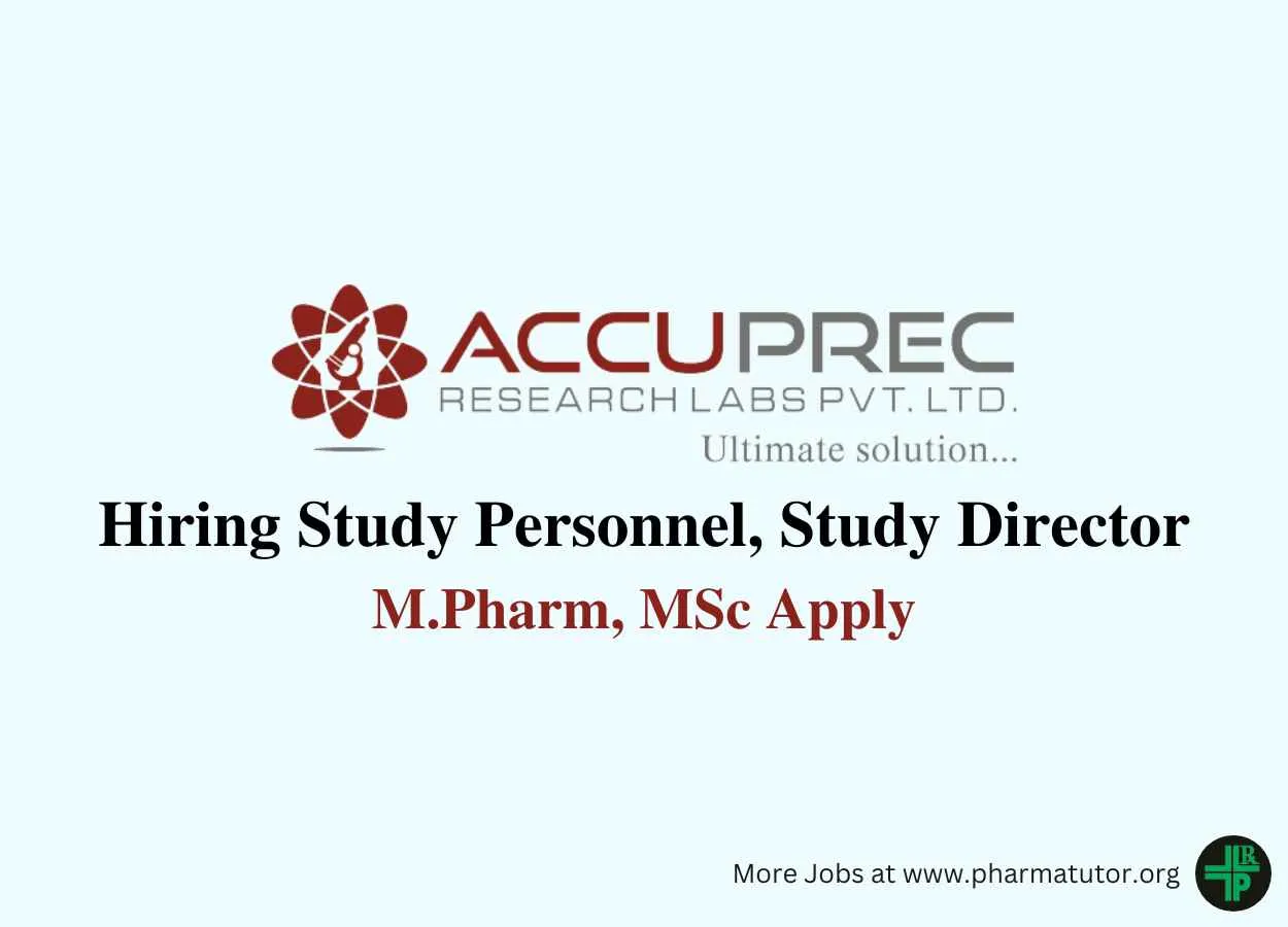 Hiring Study Personnel, Study Director at Accuprec Research Labs