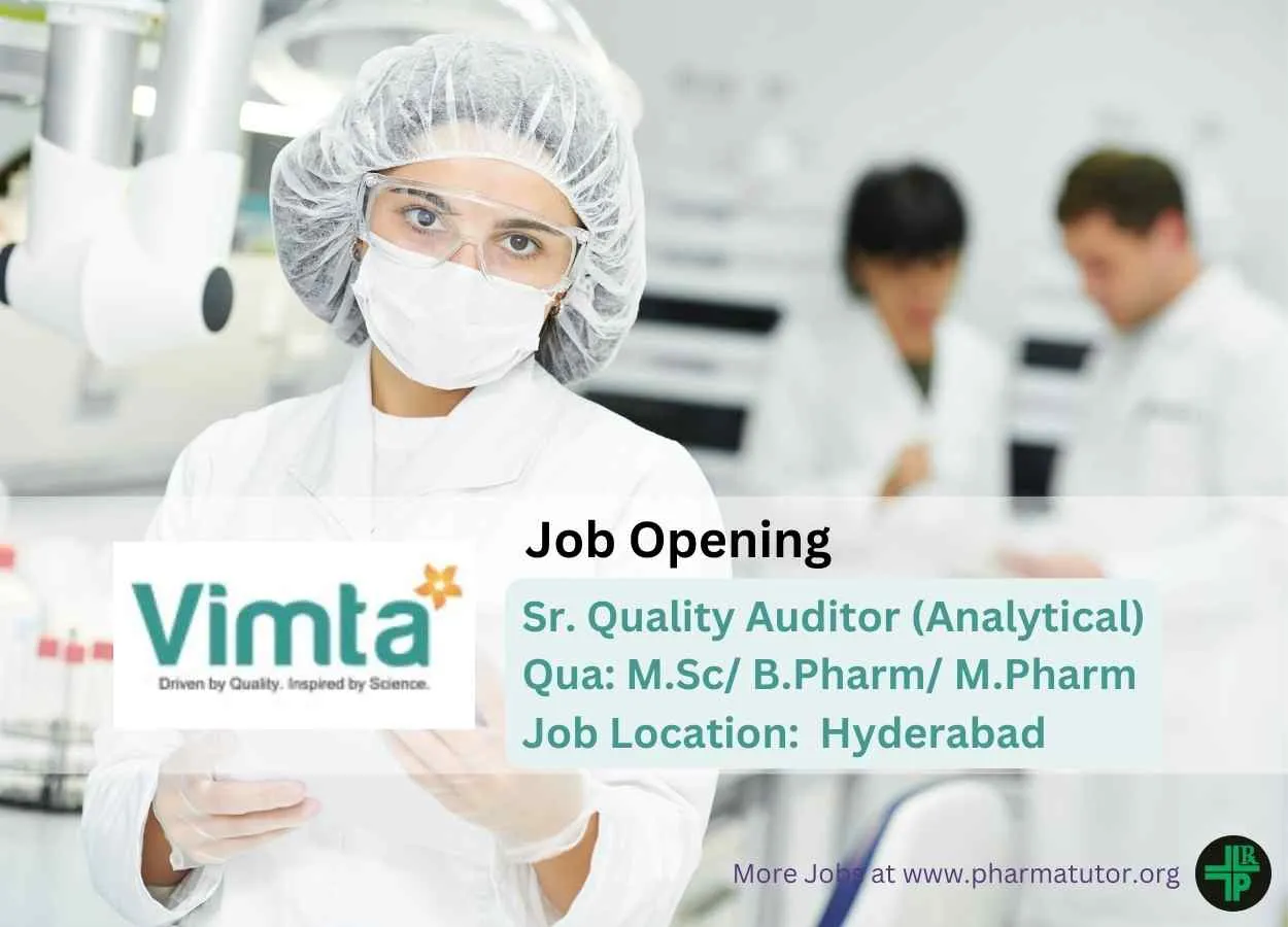 Jobs for B.Pharm or M.Pharm as Sr. Quality Auditor, Analytical at Vimta Labs