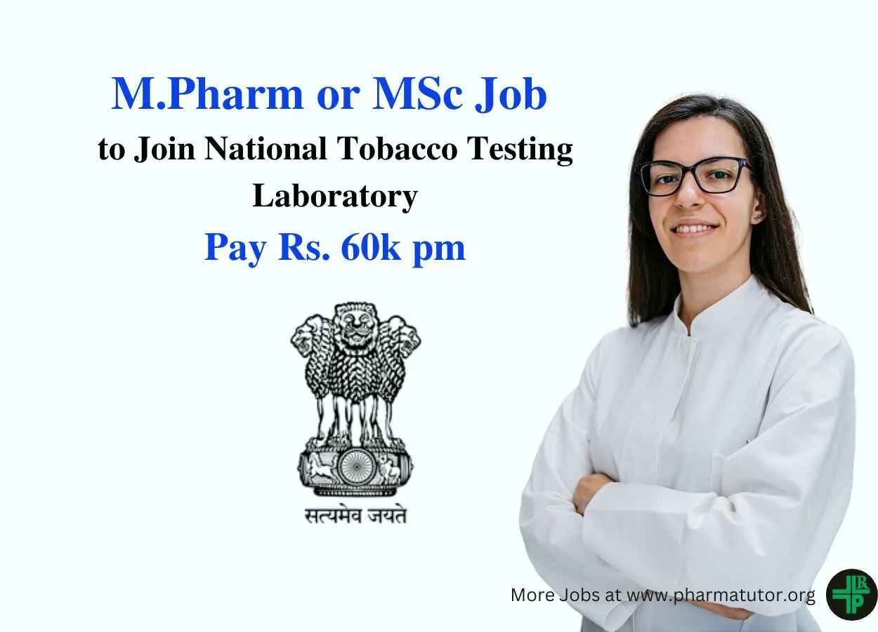 Job for M.Pharm or MSc to Join National Tobacco Testing Laboratory