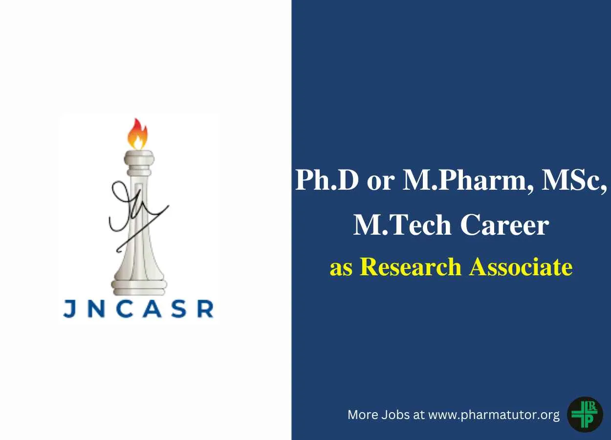 Job for Ph.D or M.Pharm, MSc, M.Tech as Research Associate at JNCASR