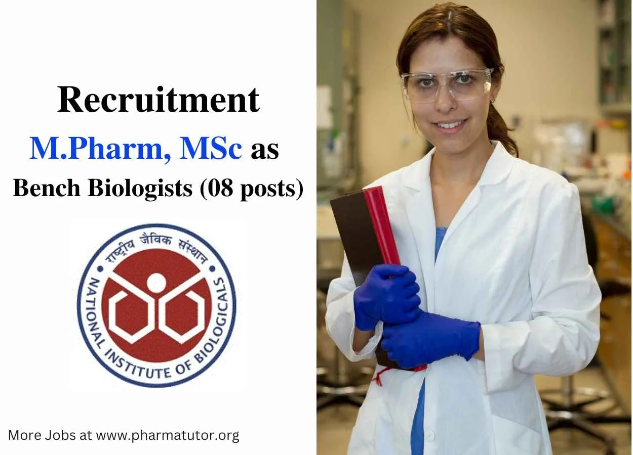 Job opening for M.Pharm, MSc as Bench Biologists at National Institute of Biologicals