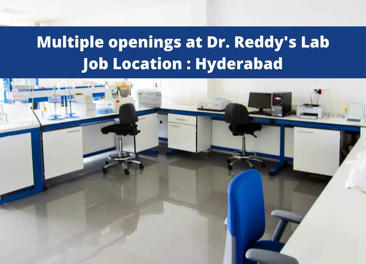 Multiple openings at Dr. Reddy's Laboratories