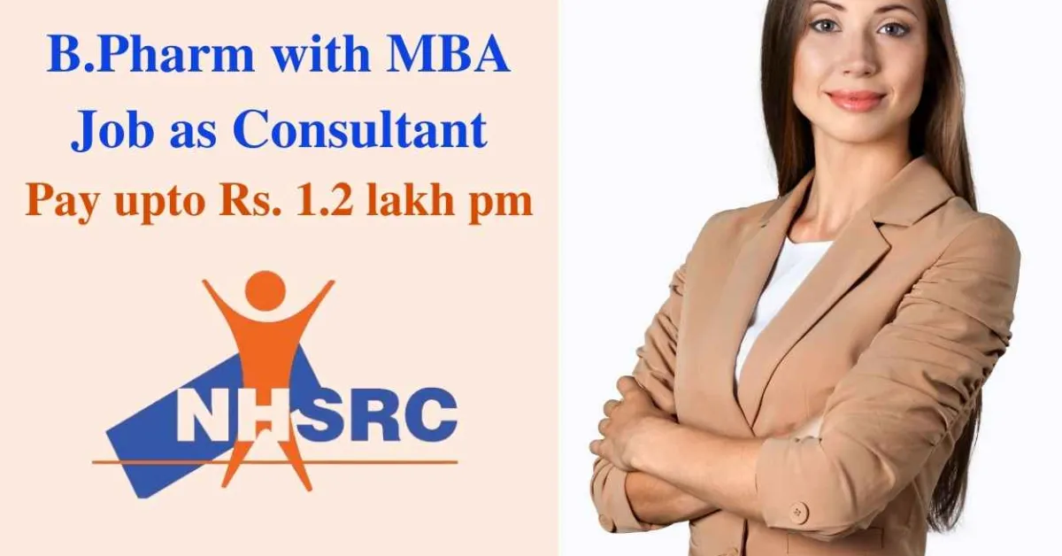 Opportunity for B.Pharm with MBA as Consultant at NHSRC