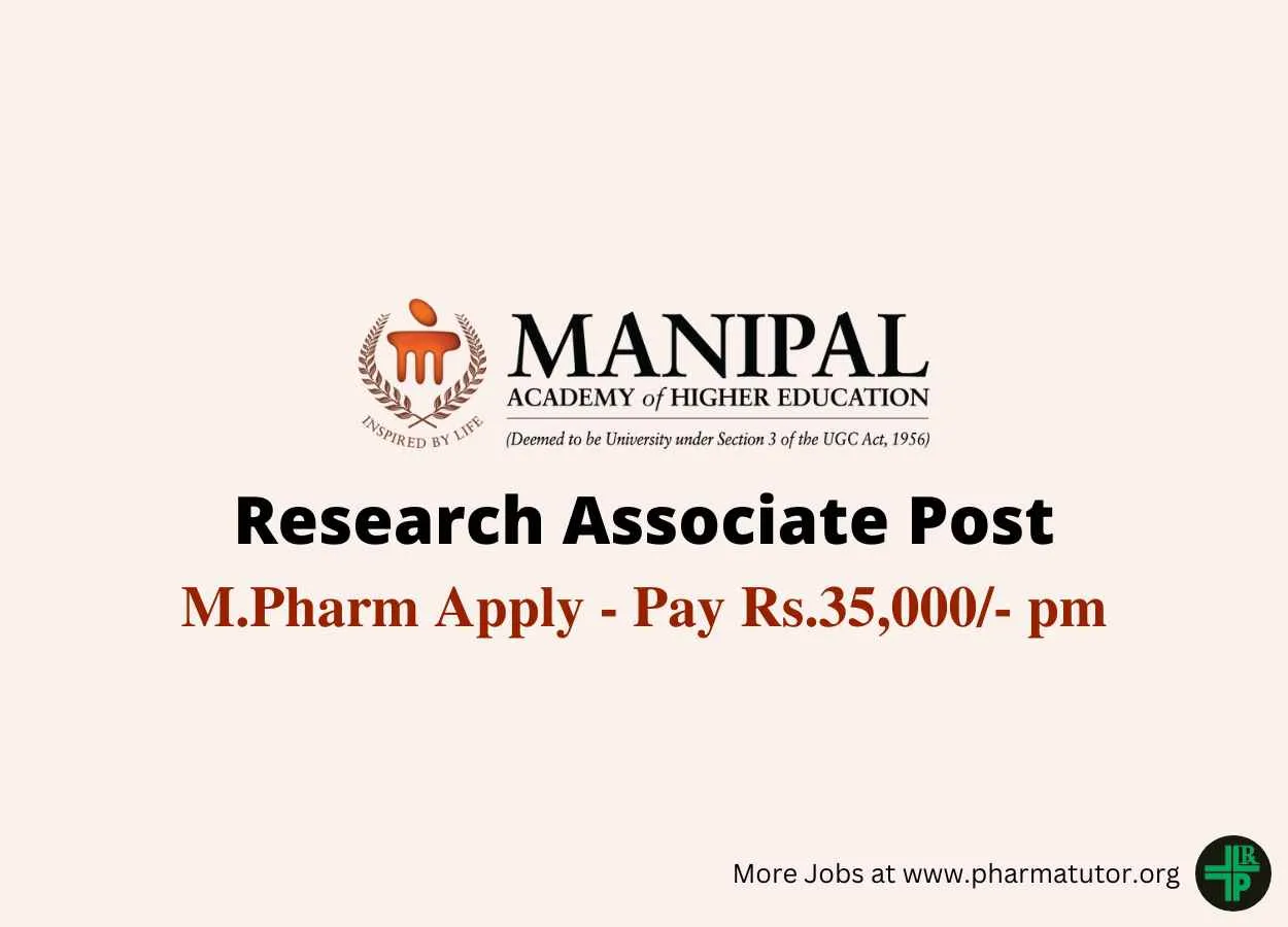 Opportunity for M.Pharm as Research Associate at MAHE